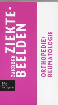 9789031364640 | Zakboek Ziektebeelden - Zakboek Ziektebeelden Orthopedie | Reumatologie