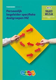 9789006622188 | Traject Welzijn - Persoonlijk begeleider specifieke doelgroepen MZ Niveau 4 Theorieboek