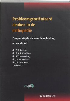9789058980601 | Probleemgeorienteerd denken in de orthopedie