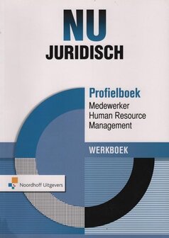 9789001861643 | NU Juridisch Profielboek Medewerker Human Resource Management Werkboek