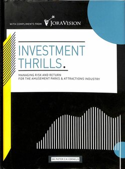 9789054723905 | Investment Thrills - Managing risk and return for the amusement parks &amp; attractions industry