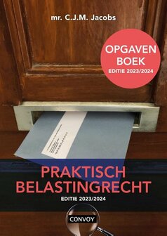 9789463173469 | Praktisch Belastingrecht 2023|2024 Opgavenboek