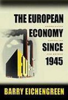 European Economy Since 1945 | 9780691138480