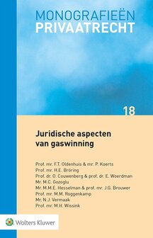 9789013153682 | Monografieen Privaatrecht 18 - Juridische aspecten van gaswinning
