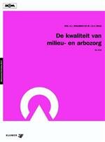 De Kwaliteit van Milieu-en Arbo-Zorg | 9789013064964