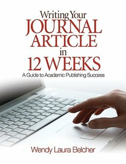 9781412957014 | Writing Your Journal Article in Twelve Weeks