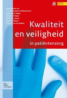 Kwaliteit en veiligheid in pati&euml;ntenzorg | 9789031382354