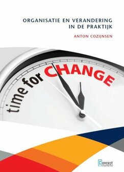 Organisatie en verandering in de praktijk | 9789081681087