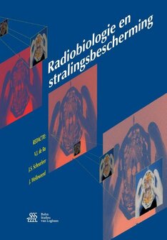 Radiobiologie en stralingsbescherming | 9789036814584