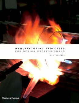 9780500513750 | Manufacturing Processes for Design Professionals