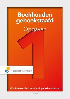 Boekhouden geboekstaafd 1 opgaven | 9789001878450 