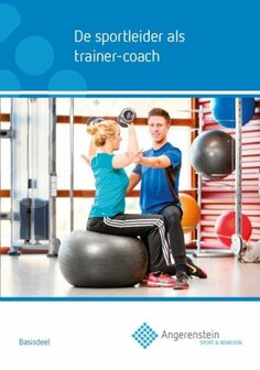 De sportleider als trainer coach | 9789037226454