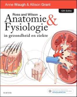 9780702069413 | Ross en wilson anatomie en fysiologie in gezondheid en ziekte