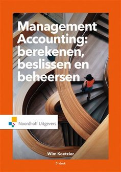 9789001878498 | Management accounting: berekenen beslissen en beheersen