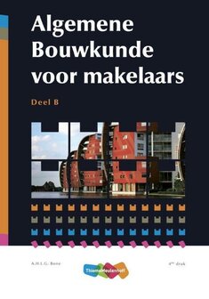 Algemene bouwkunde voor makelaars B | 9789006701029