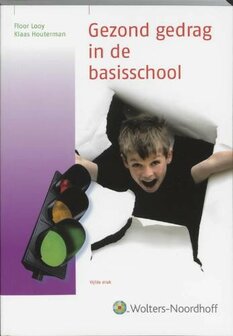 Gezond gedrag in de basisschool / druk 5 / 9789001702304