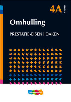 Jellema / 4A Omhulling Prestatie-eisen Daken / Druk 3 / 9789006951646