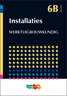 Jellema / 6B Installaties Werktuigbouwkundig / Druk 3 / 9789006951691