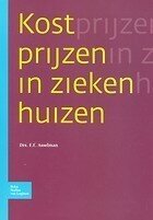 Kostprijzen in ziekenhuizen / 9789031342167