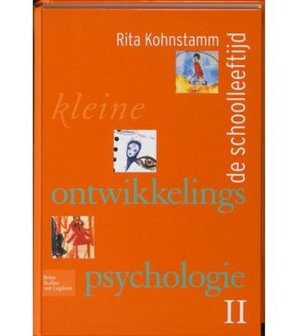 Kleine ontwikkelingspsychologie / 2 De schoolleeftijd / 9789031361618