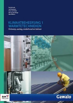 Klimaatbeheersing 1 Warmtetechnieken | 9789462452237