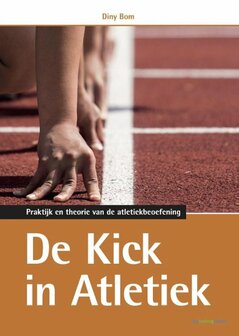 De kick in atletiek | 9789072335654