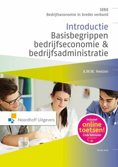 9789001841799 | Bedrijfseconomie in breder verband - Introductie basisbegrippen bedrijfseconomie &amp; bedrijfsadministratie