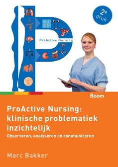 9789058758620 | ProActive Nursing: klinische problematiek inzichtelijk