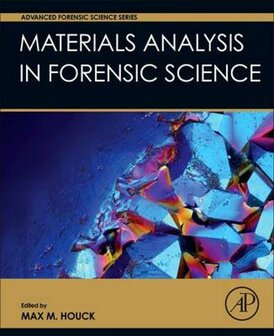 Materials Analysis in Forensic Science | 9780128005743