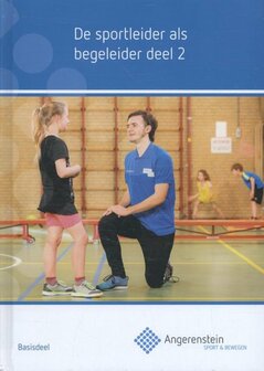 De sportleider als begeleider 2 | 9789037227604