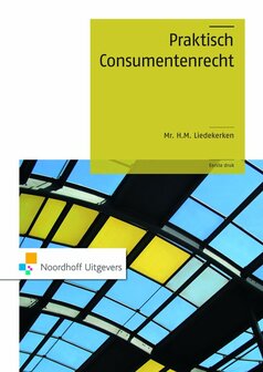 Praktisch Consumentenrecht | 9789001805043 