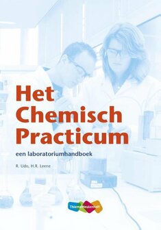 Het chemisch practicum | 9789006634853